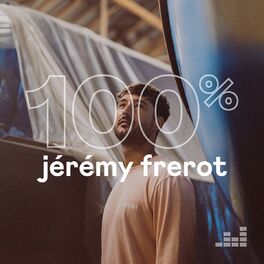 Cover of playlist 100% Jérémy Frérot