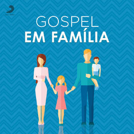 Cover of playlist Gospel Em Família