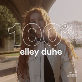 Cover of playlist 100% Elley Duhe
