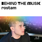 Rostam: Behind The Music