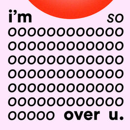 Cover of playlist i'm so over you