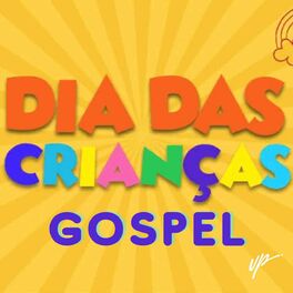 Cover of playlist Dia das Crianças Gospel 2023 👦🏻🎉