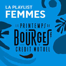 Cover of playlist Le Printemps de Bourges 2019 - Playlist Femmes