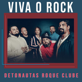 Cover of playlist Viva o Rock por Detonautas - Esperança