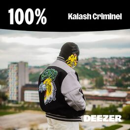 Cover of playlist 100% Kalash Criminel