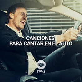 Cover of playlist Canciones para cantar en el auto