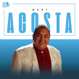 Cover of playlist Alci Acosta