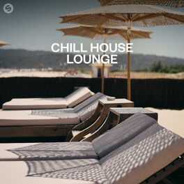 Cover of playlist Chill House | Lounge