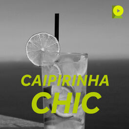 Cover of playlist Caipirinha Chic