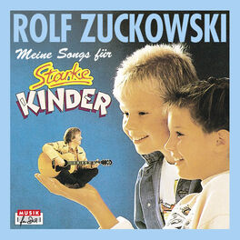 Cover of playlist Rolf Zuckowski | Meine Songs für starke Kinder