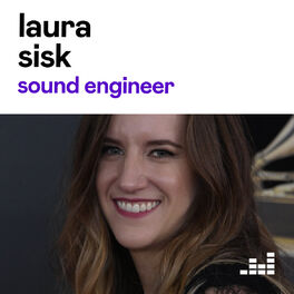 Cover of playlist Laura Sisk - Sound Engineer
