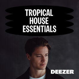 Cover of playlist Tropical House Essentials