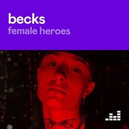 Cover of playlist Female Heroes: BECKS