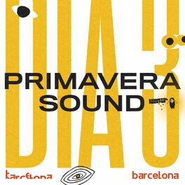 Cover of playlist Primavera Sound 2022 - Day 3