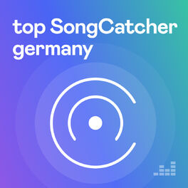 Top Songcatcher Germany
