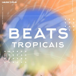 Cover of playlist Beats Tropicais