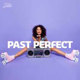 Cover of playlist Past Perfect