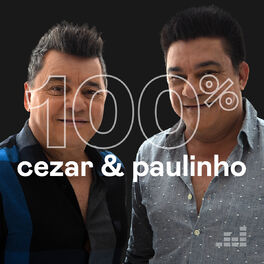 Cover of playlist 100% Cezar & Paulinho