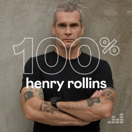 Cover of playlist 100% Henry Rollins