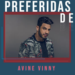 Cover of playlist As Preferidas de Avine Vinny - Aquele Combo