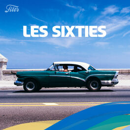 Cover of playlist LES SIXTIES ft. Elvis, Roy Orbison, Leonard Cohen