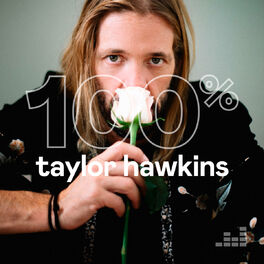 Cover of playlist 100% Taylor Hawkins