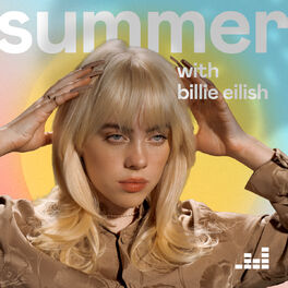 Cover of playlist Summer with Billie Eilish