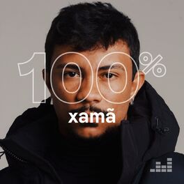 Cover of playlist 100% Xamã