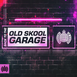 Cover of playlist Back To The Old Skool Garage | MoS