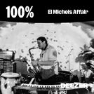 100% El Michels Affair