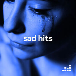 Cover of playlist Sad Hits