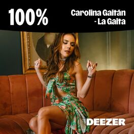 Cover of playlist 100% Carolina Gaitán - La Gaita