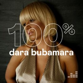 Cover of playlist 100% Dara Bubamara