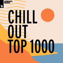 Cover of playlist Chill Out Top 1000