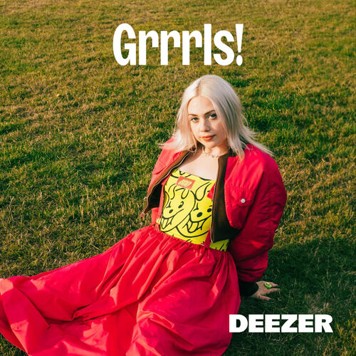 Grrrls! playlist | Listen on Deezer