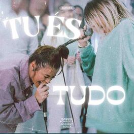 Cover of playlist Tu és Tudo - Isadora Pompeo, Julliany Souza, Leo B