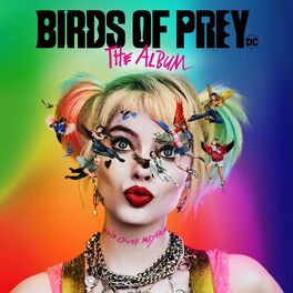 Cover of playlist Birds of Prey - La playlist officielle