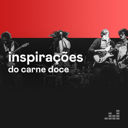 Cover of playlist Inspirações do Carne Doce