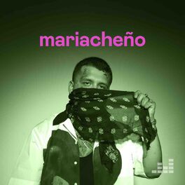 Cover of playlist Mariacheño
