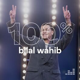Cover of playlist 100% Bilal Wahib