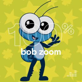 Cover of playlist 100% Bob Zoom