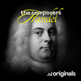 Cover of playlist The Composers: George Frideric Handel