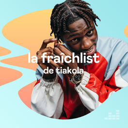 Cover of playlist La Fraîchlist de Tiakola