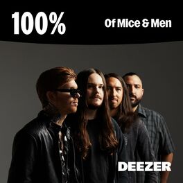 Cover of playlist 100% Of Mice & Men