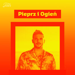 Cover of playlist Pieprz i ogień