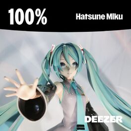 Cover of playlist 100% Hatsune Miku
