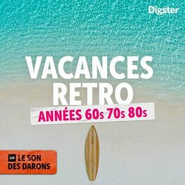 Cover of playlist Vacances Retro : années 60s 70s 80s