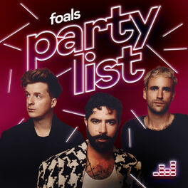 Cover of playlist Partylist by FOALS