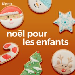 Cover of playlist Noel des enfants, réveillon en famille