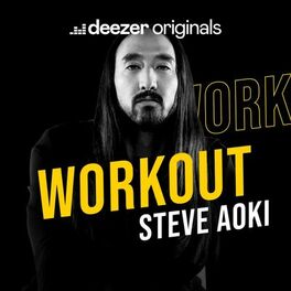 Cover of playlist Workout with Steve Aoki